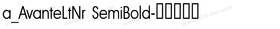 a_AvanteLtNr SemiBold字体转换